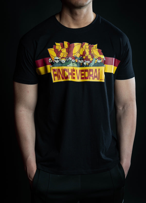 FINCHÉ VEDRAI… - T-SHIRT NERA